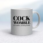 Cock Womble - Rude Mugs - Slightly Disturbed - Image 16 of 16