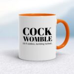 Cock Womble - Rude Mugs - Slightly Disturbed