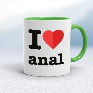 I Love Anal - Rude Mugs - Slightly Disturbed - Image 1 of 12