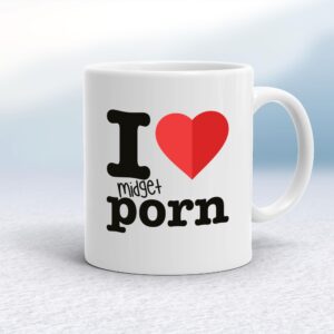 I Love Midget Porn - Rude Mugs - Slightly Disturbed - Image 1 of 12