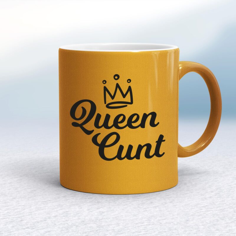 Queen Cunt - Rude Mugs - Slightly Disturbed - Image 10 of 14