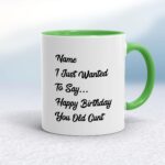 Personalised You Old Cunt - Rude Mugs - Slightly Disturbed - Image 8 of 14