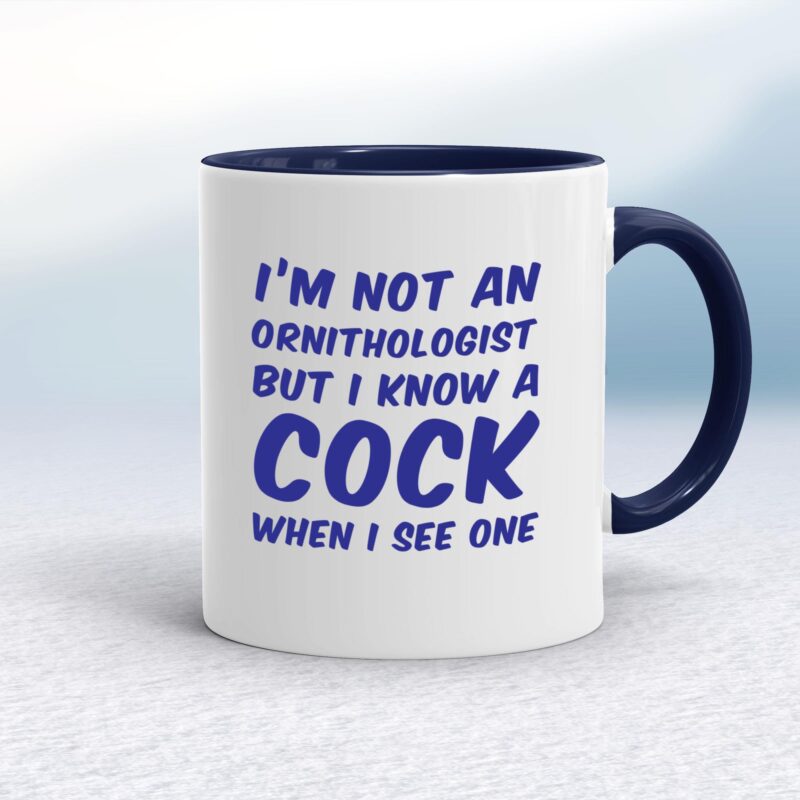 I'm Not An Ornithologist - Rude Mugs - Slightly Disturbed - Image 4 of 14