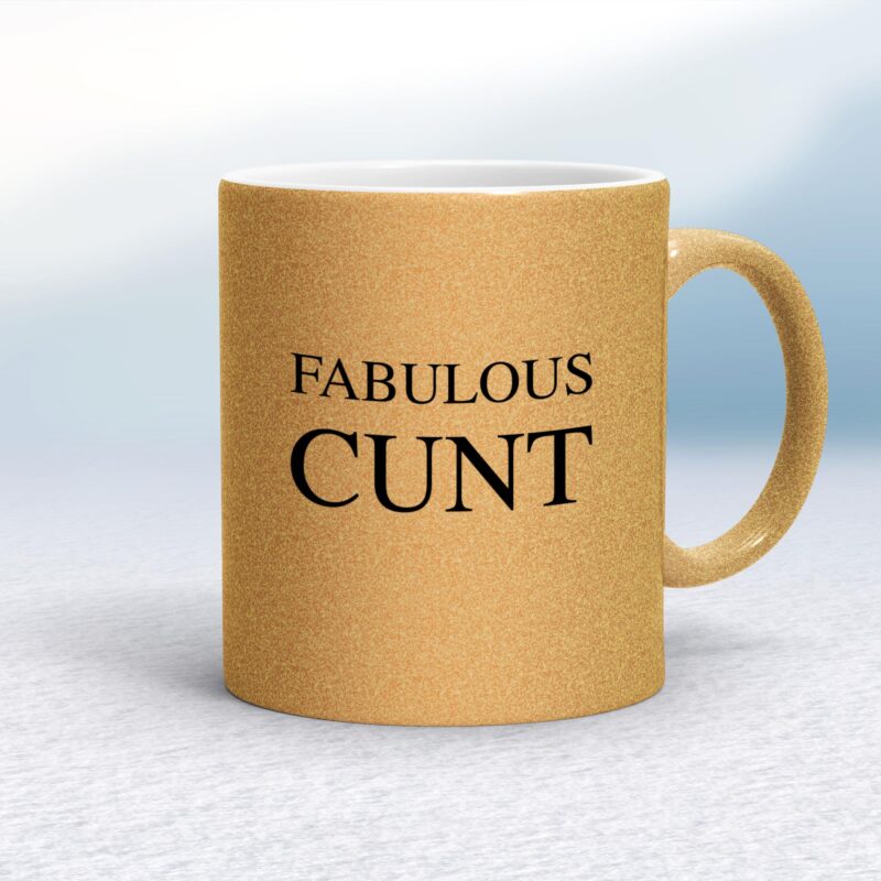 Fabulous Cunt - Rude Mugs - Slightly Disturbed - Image 18 of 18