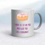 Glazed Doughnut - Rude Mugs - Slightly Disturbed - Image 9 of 12