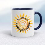 I'm A Little Ray Of Fucking Sunshine - Rude Mugs - Slightly Disturbed - Image 4 of 14