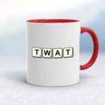 Scrabble Tiles Twat - Rude Mugs - Slightly Disturbed - Image 6 of 14