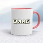 Scrabble Tiles Fuck - Rude Mugs - Slightly Disturbed - Image 5 of 14