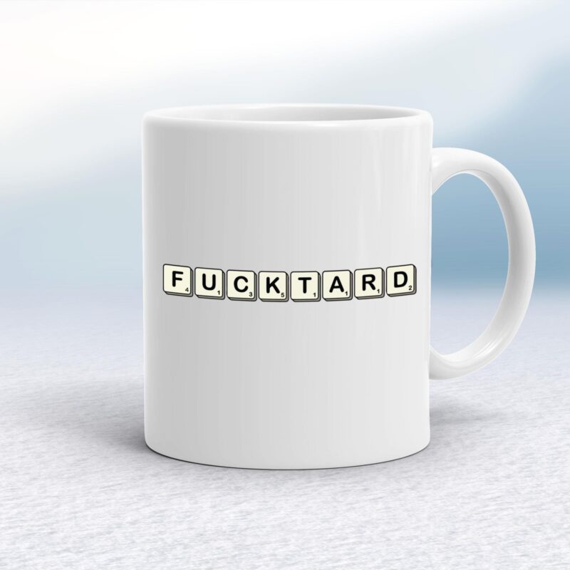 Scrabble Tiles Fucktard - Rude Mugs - Slightly Disturbed - Image 1 of 14 Scrabble Tiles Fucktard - Rude Mugs - Slightly Disturbed - Image 1 of 14