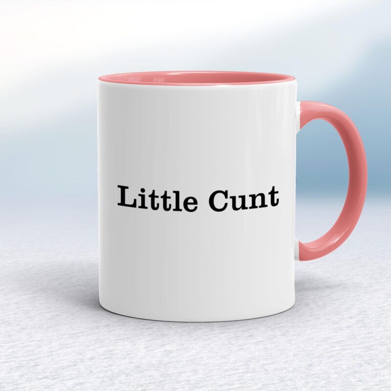 Little Cunt - Rude Mugs - Slightly Disturbed - Image 5 of 14