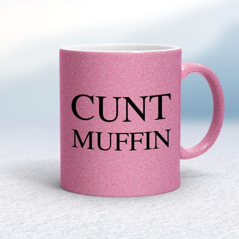 Cunt Muffin - Rude Mugs - Slightly Disturbed - Image 15 of 15