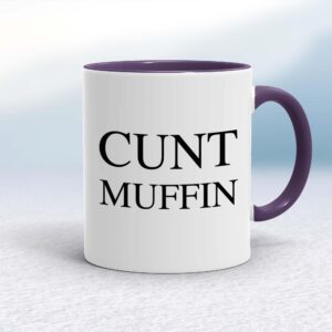 Cunt Muffin - Rude Mugs - Slightly Disturbed - Image 1 of 14