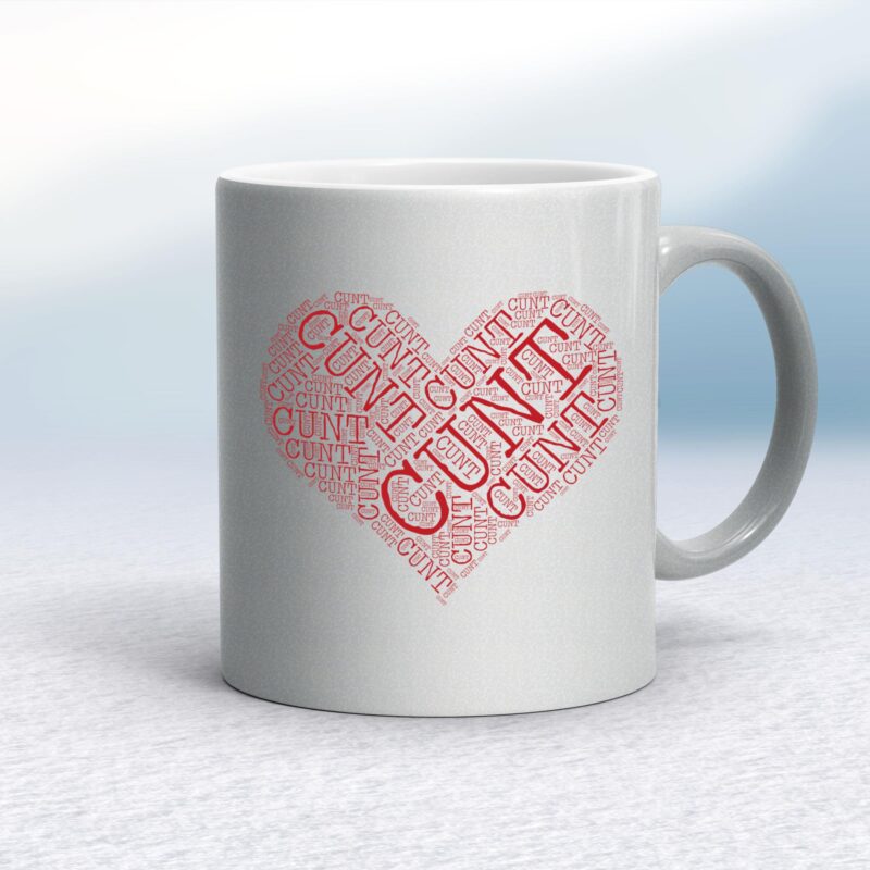 Cunt Heart - Rude Mugs - Slightly Disturbed - Image 9 of 14