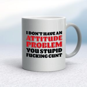 Attitude Problem - Rude Mugs - Slightly Disturbed - Image 1 of 14