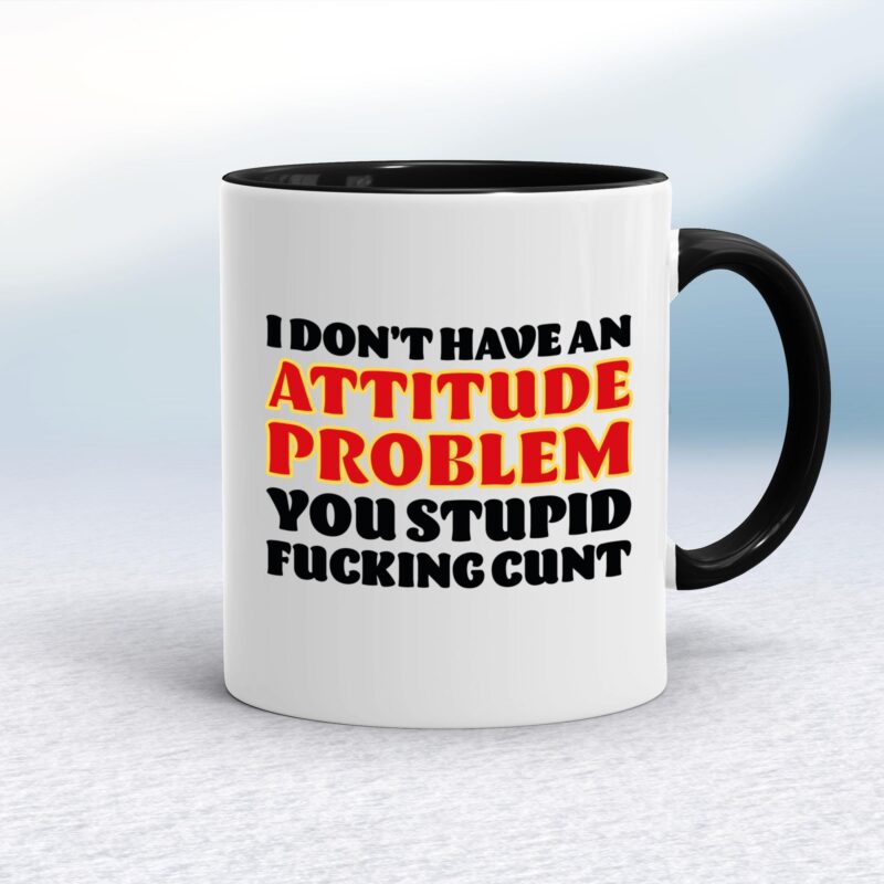 Attitude Problem - Rude Mugs - Slightly Disturbed - Image 2 of 14