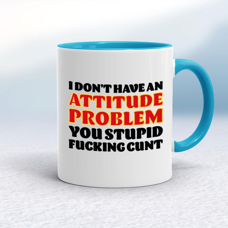 Attitude Problem - Rude Mugs - Slightly Disturbed - Image 3 of 14