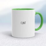 Cunt - Rude Mugs - Slightly Disturbed - Image 8 of 14