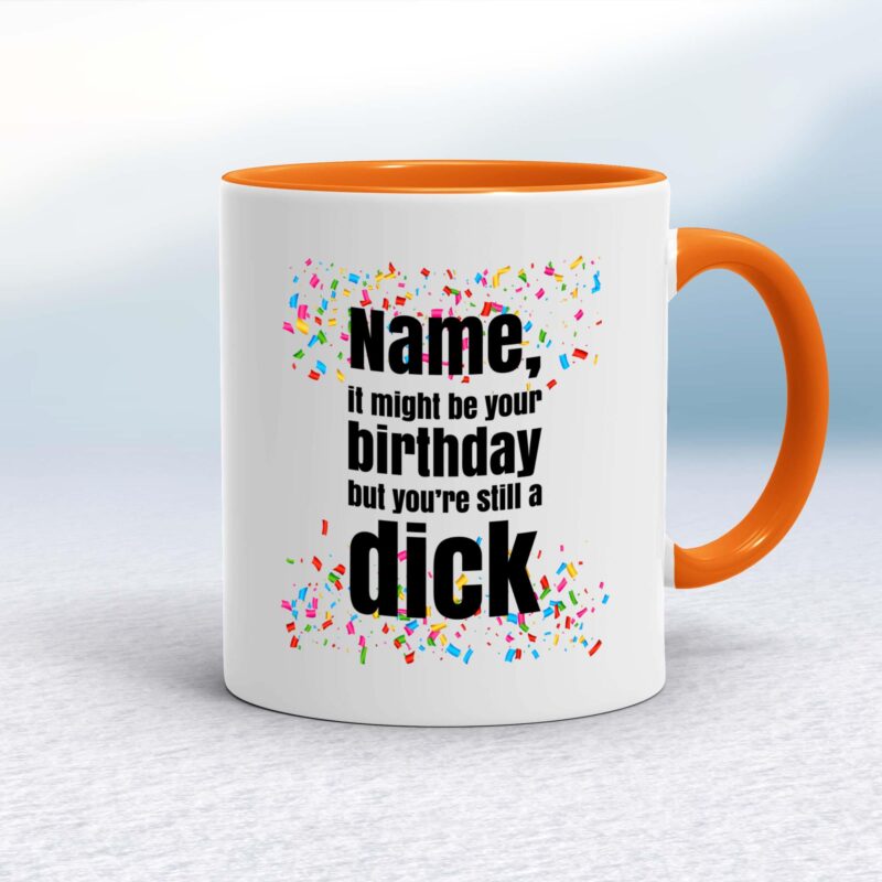 Personalised Birthday Swearing - Rude Mugs - Slightly Disturbed