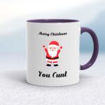 Merry Christmas You... Swearing - Rude Mugs - Slightly Disturbed