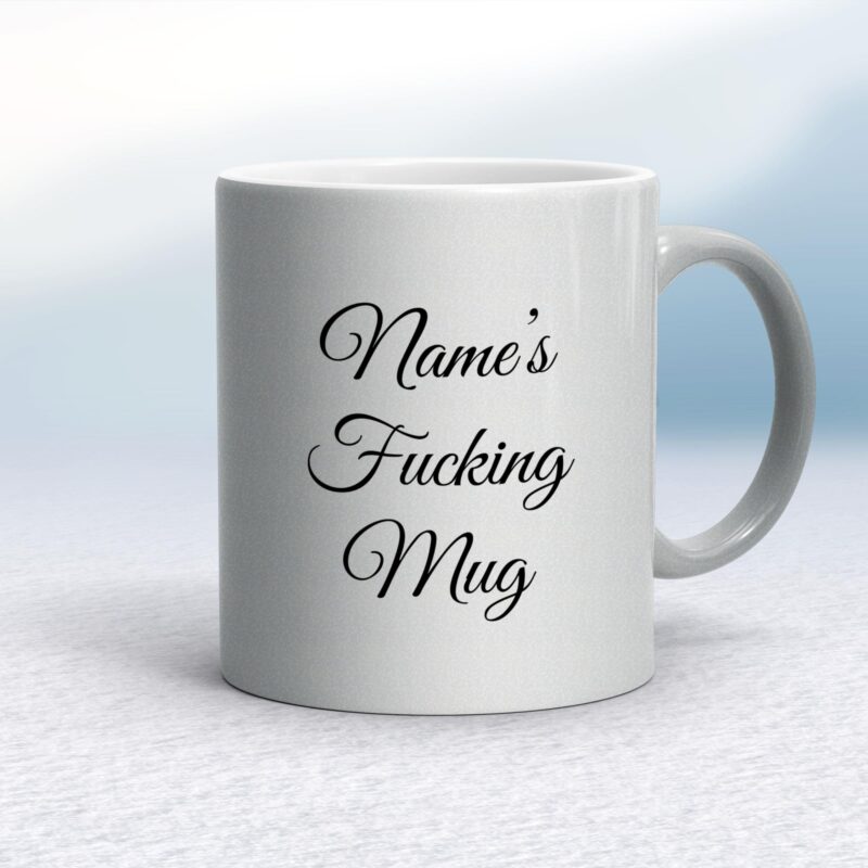 Personalised Fucking - Rude Mugs - Slightly Disturbed - Image 9 of 28