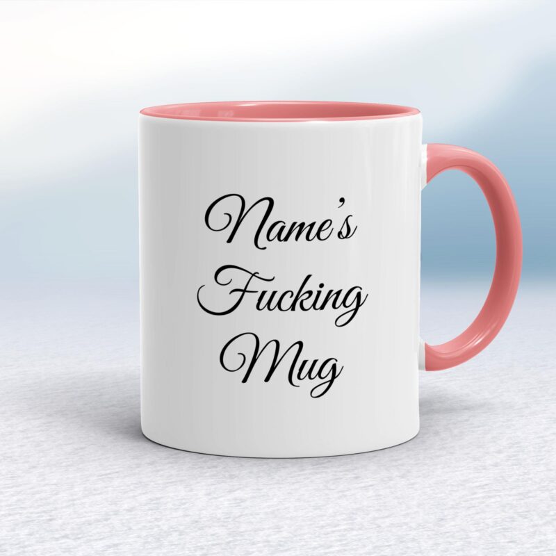 Personalised Fucking - Rude Mugs - Slightly Disturbed - Image 5 of 28