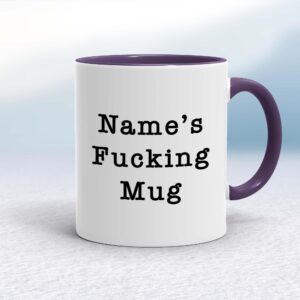 Personalised Fucking - Rude Mugs - Slightly Disturbed - Image 1 of 28