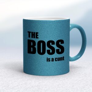 The Boss Is A ... Swearing - Rude Mugs - Slightly Disturbed - Image 1 of 28