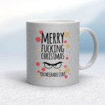 Merry Fucking Christmas You Miserable... Swearing - Rude Mugs - Slightly Disturbed - Image 25 of 25