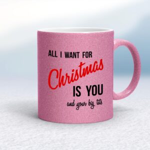 All I Want For Christmas - Rude Mugs - Slightly Disturbed - Image 1 of 24