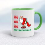 Ho Ho Ho Motherfucker Santa - Rude Mugs - Slightly Disturbed - Image 8 of 12