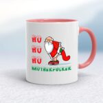 Ho Ho Ho Motherfucker Santa - Rude Mugs - Slightly Disturbed - Image 5 of 12