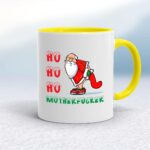 Ho Ho Ho Motherfucker Santa - Rude Mugs - Slightly Disturbed - Image 7 of 12