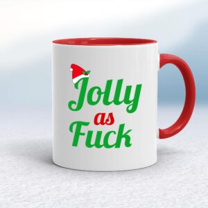 Jolly As Fuck - Rude Mugs - Slightly Disturbed - Image 1 of 14