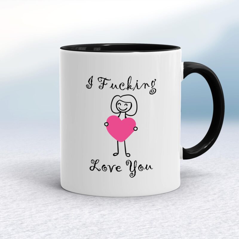 I Fucking Love You - Rude Mugs - Slightly Disturbed - Image 2 of 26