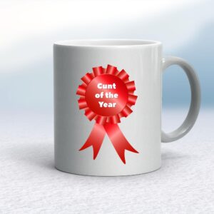 Cunt of the Year - Rude Mugs - Slightly Disturbed - Image 1 of 13