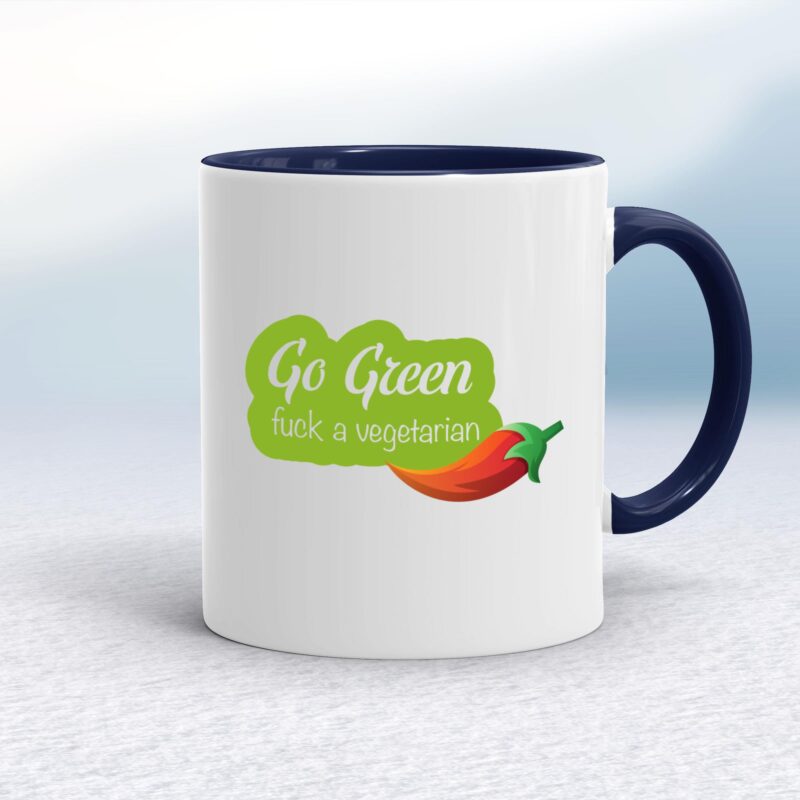 Go Green Fuck A Vegetarian - Rude Mugs - Slightly Disturbed - Image 4 of 14