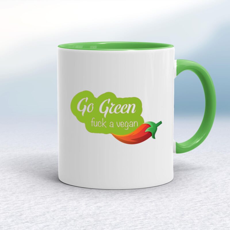 Go Green Fuck A Vegan - Rude Mugs - Slightly Disturbed - Image 8 of 14