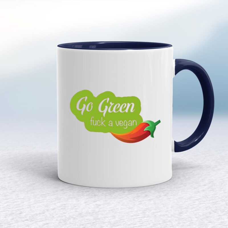 Go Green Fuck A Vegan - Rude Mugs - Slightly Disturbed - Image 4 of 14