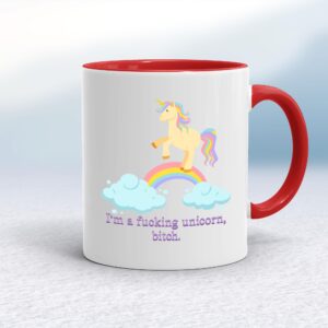 I'm A Fucking Unicorn, Bitch - Rude Mugs - Slightly Disturbed - Image 1 of 14