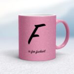 F Is For Fuckwit - Rude Mugs - Slightly Disturbed - Image 15 of 15