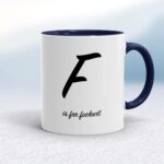 F Is For Fuckwit - Rude Mugs - Slightly Disturbed - Image 4 of 14
