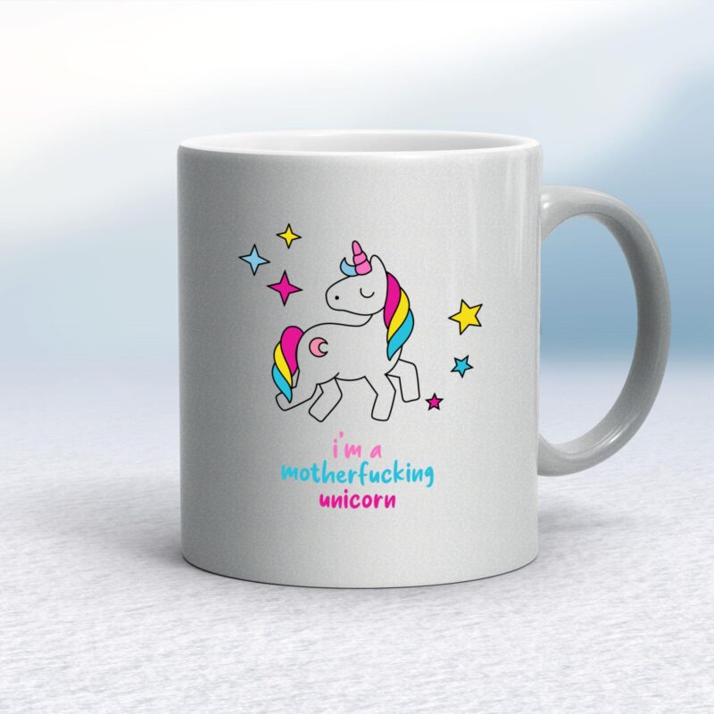I'm A Motherfucking Unicorn - Rude Mugs - Slightly Disturbed - Image 9 of 12