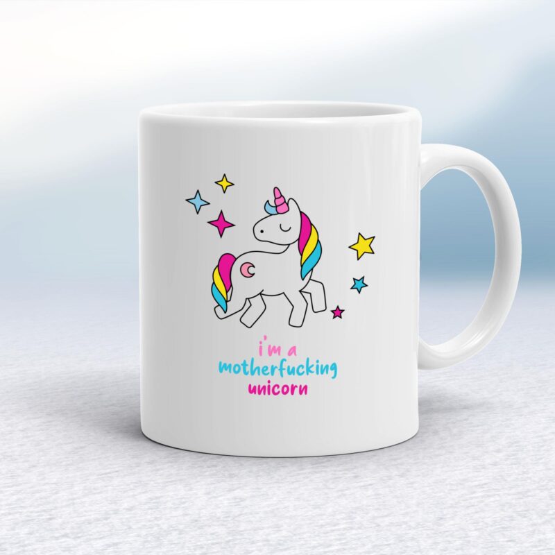 I'm A Motherfucking Unicorn - Rude Mugs - Slightly Disturbed - Image 1 of 12 I'm A Motherfucking Unicorn - Rude Mugs - Slightly Disturbed - Image 1 of 12