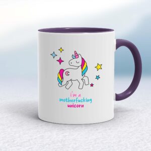 I'm A Motherfucking Unicorn - Rude Mugs - Slightly Disturbed - Image 1 of 12