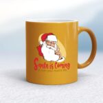 Santa Is Coming - Rude Mugs - Slightly Disturbed - Image 10 of 12