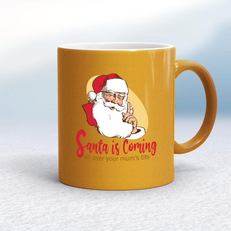 Santa Is Coming - Rude Mugs - Slightly Disturbed - Image 10 of 12