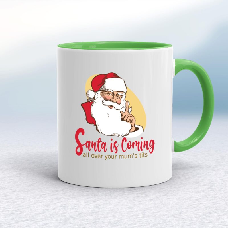 Santa Is Coming - Rude Mugs - Slightly Disturbed - Image 8 of 12