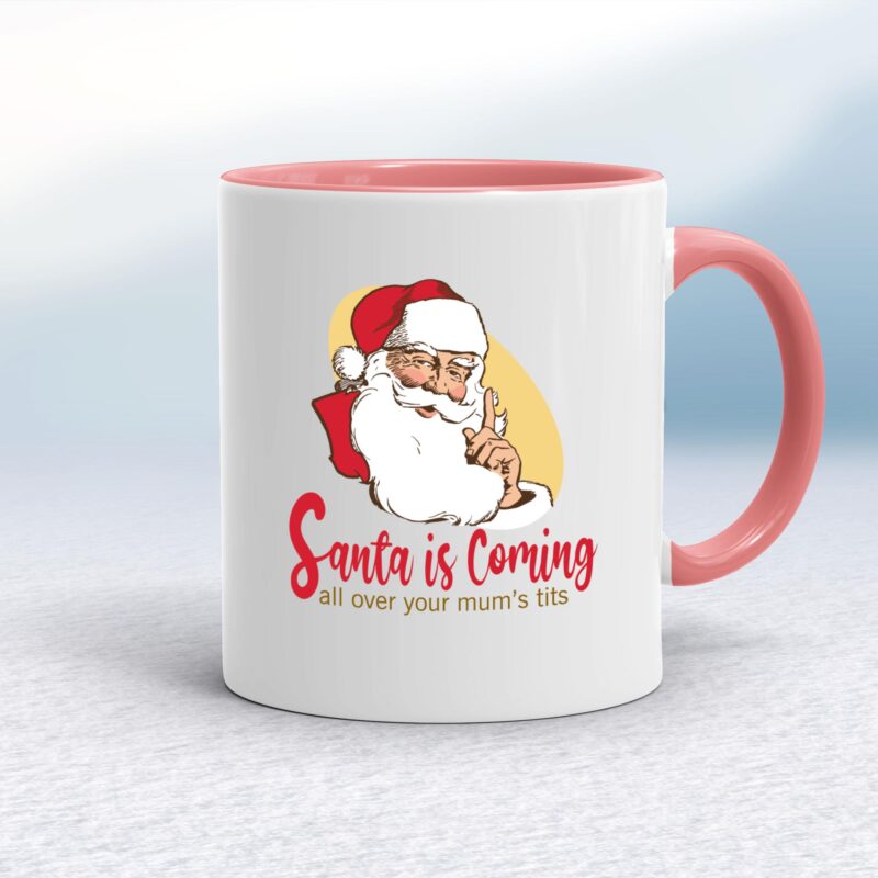 Santa Is Coming - Rude Mugs - Slightly Disturbed - Image 5 of 12