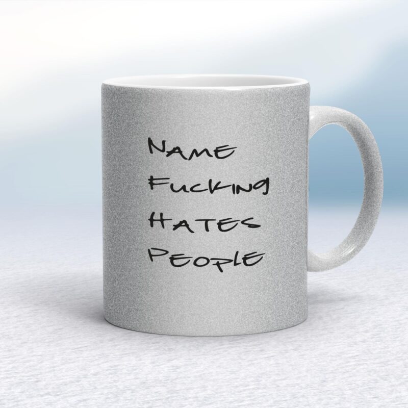 Personalised Fucking Hates People - Rude Mugs - Slightly Disturbed - Image 16 of 16