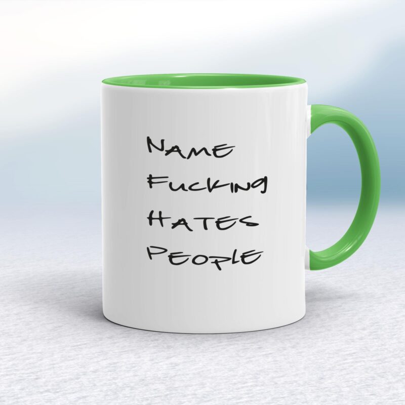 Personalised Fucking Hates People - Rude Mugs - Slightly Disturbed - Image 8 of 14